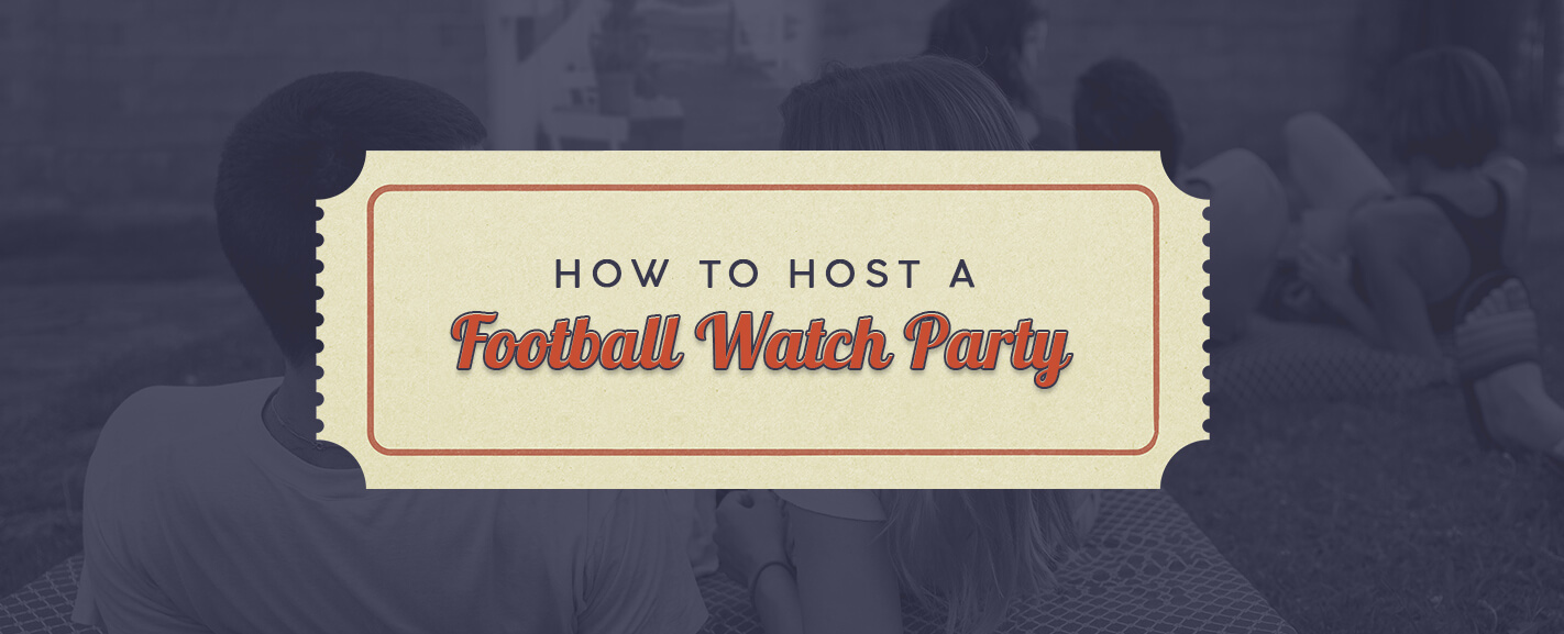 How to Host a Football Watch Party banner